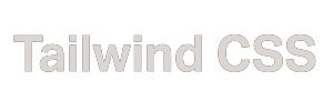 Tailwind CSS
